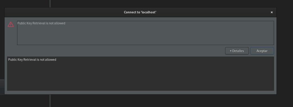 DBeaver Error: Public Key Retrieval is not allowed